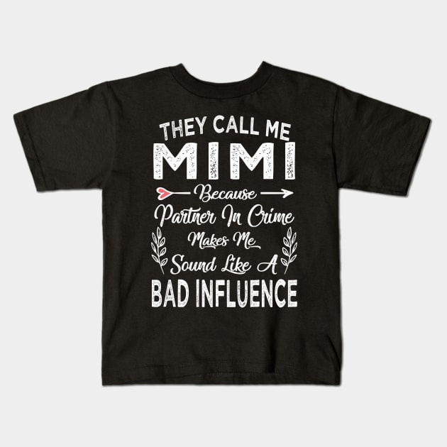 mimi they call me mimi Kids T-Shirt by Bagshaw Gravity